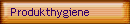 Produkthygiene
