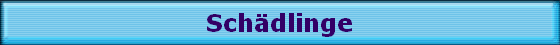 Sch�dlinge