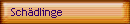 Sch�dlinge